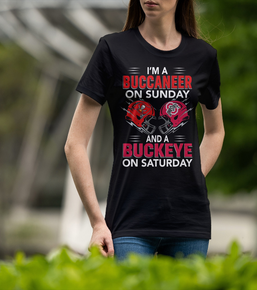I'm A Buccaneer On Sunday And A Buckeye On Saturday Buccaneer Logo Ohio State Helmet T-Shirt
