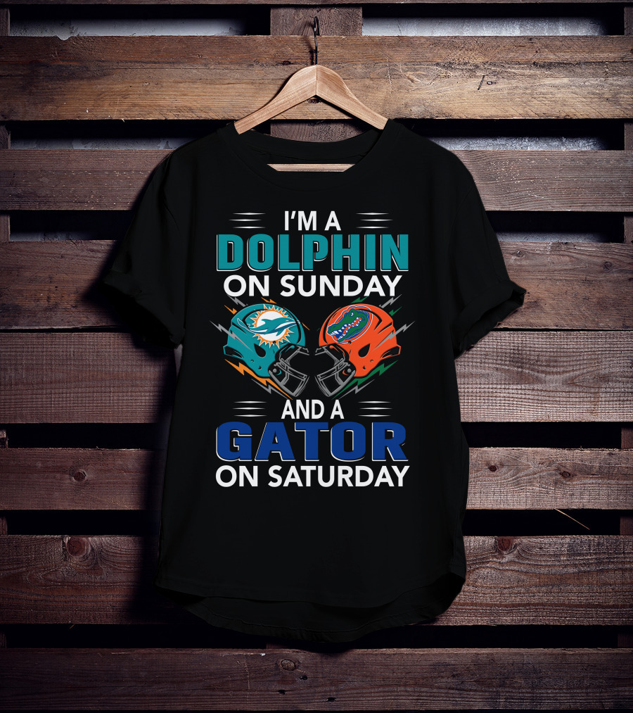 I'm A Dolphin On Sunday And A Gator On Saturday Helmet Fan Pride T-Shirt