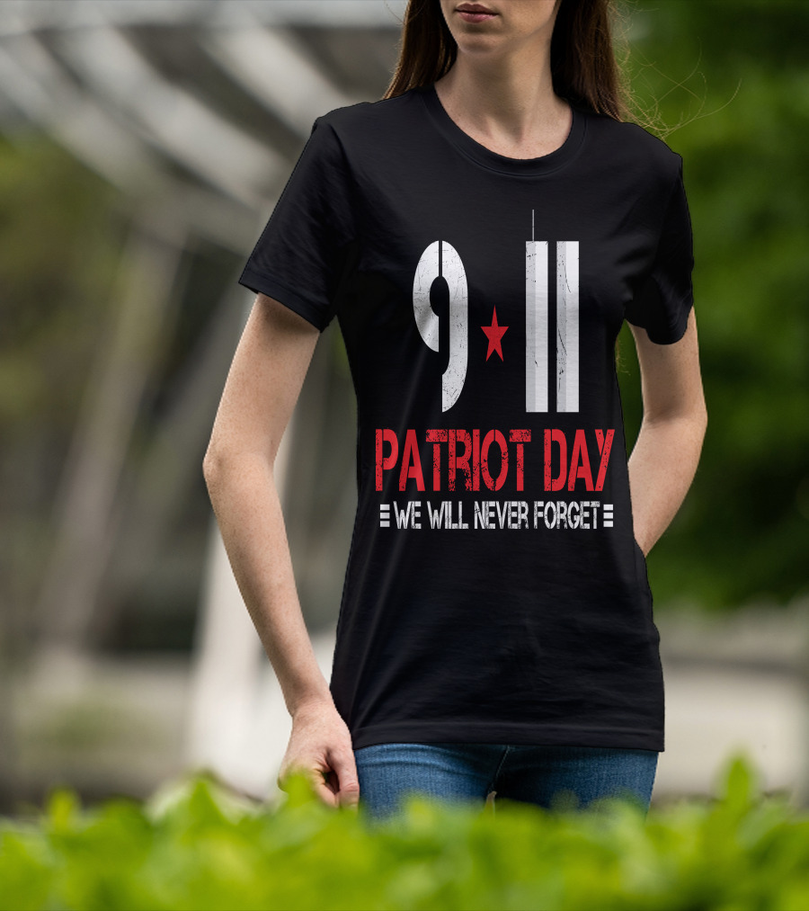 9 11 Patriot Day We Will Never Forget Twin Towers T-Shirt