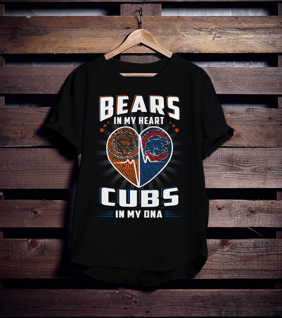 Bears In My Heart Cubs In My DNA Football Football Baseball T-Shirt