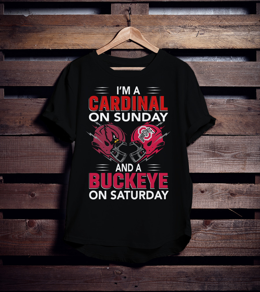 I'm A Cardinal On Sunday And A Buckeye On Saturday Football Helmets T-Shirt