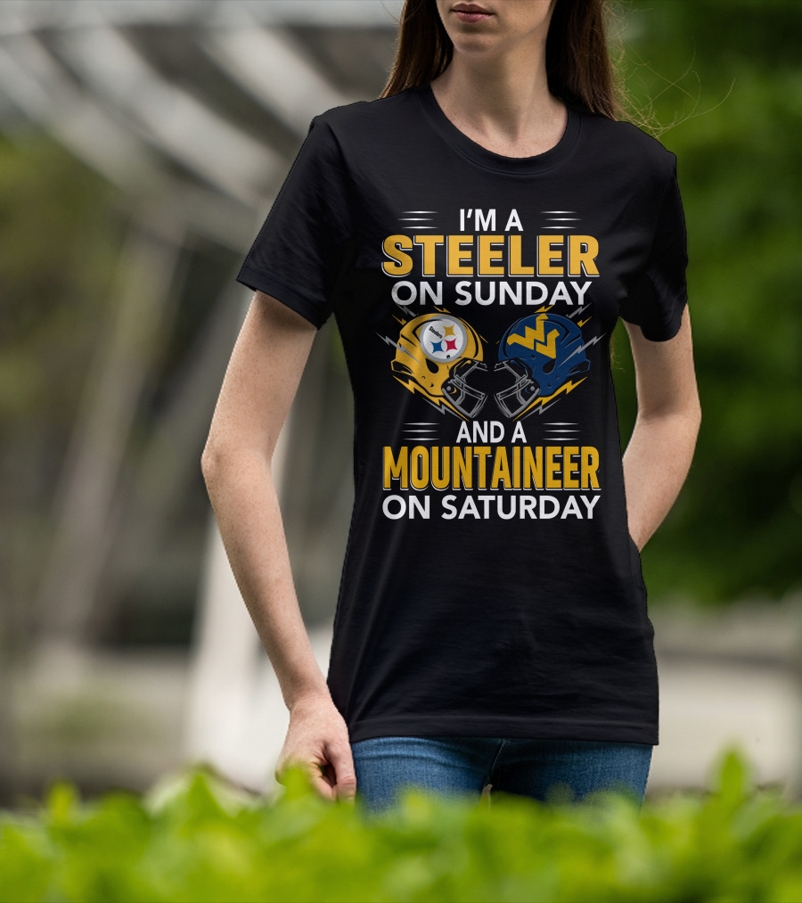 I'm A Steeler On Sunday And A Mountaineer On Saturday Football Helmets T-Shirt