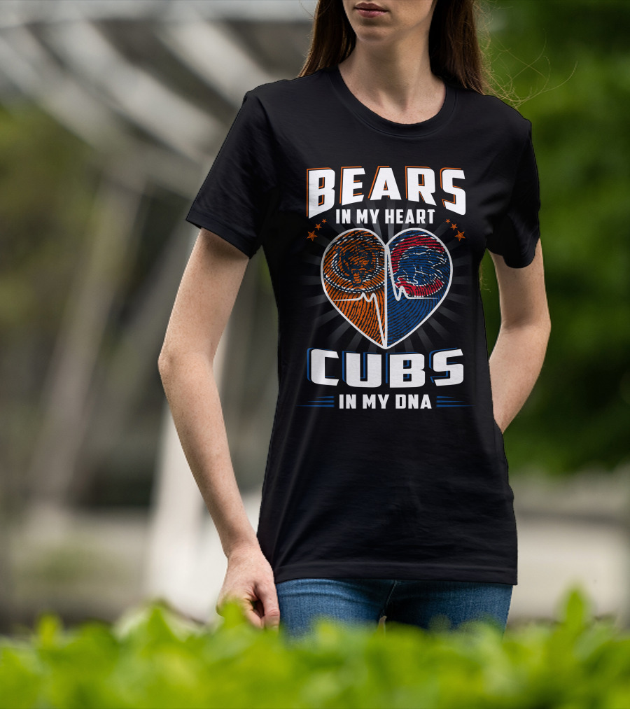 Bears In My Heart Chicago Cubs In My Dna Football Baseball Fan Spirit T-Shirt