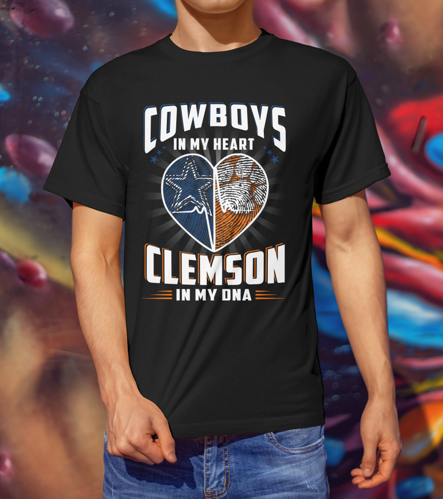 Cowboys In My Heart Clemson In My Dna T-Shirt