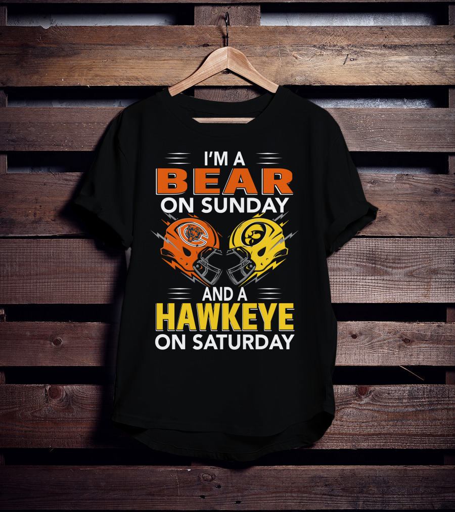 I'm A Bear On Sunday And A Hawkeye On Saturday Football Helmets T-Shirt
