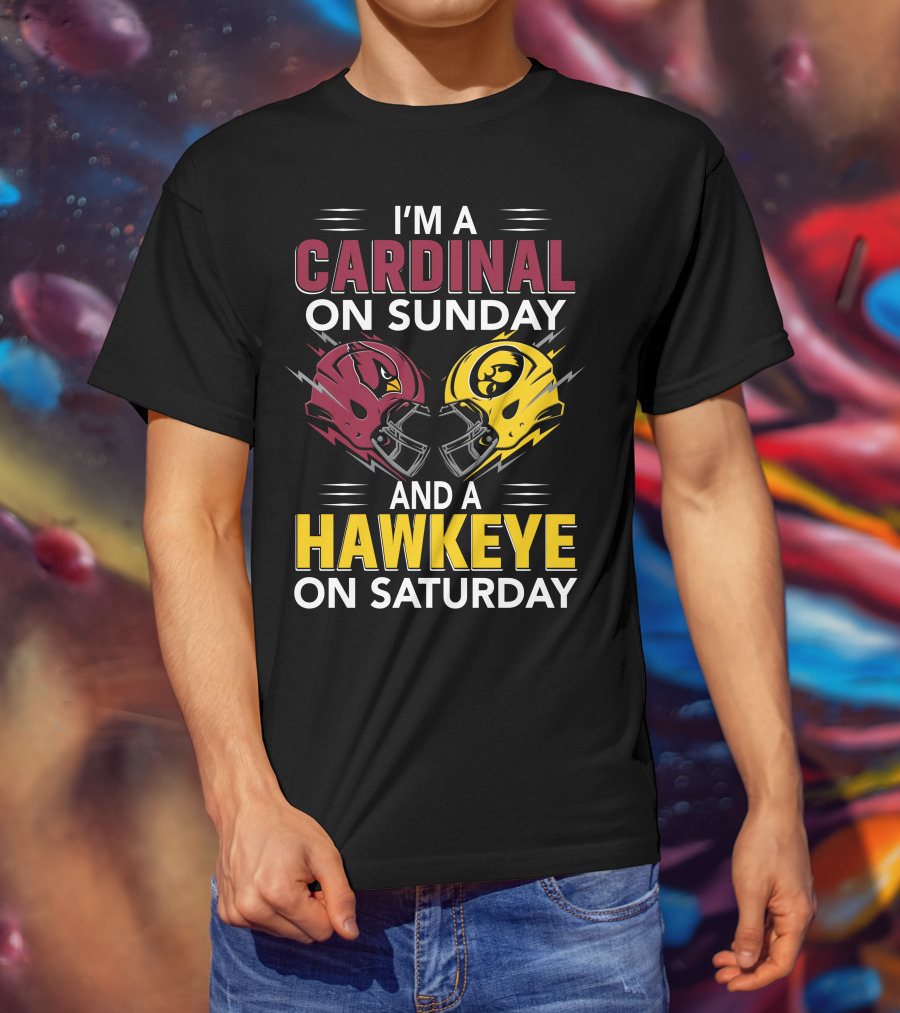 I'm A Cardinal On Sunday And A Hawkeye On Saturday Helmet T-Shirt