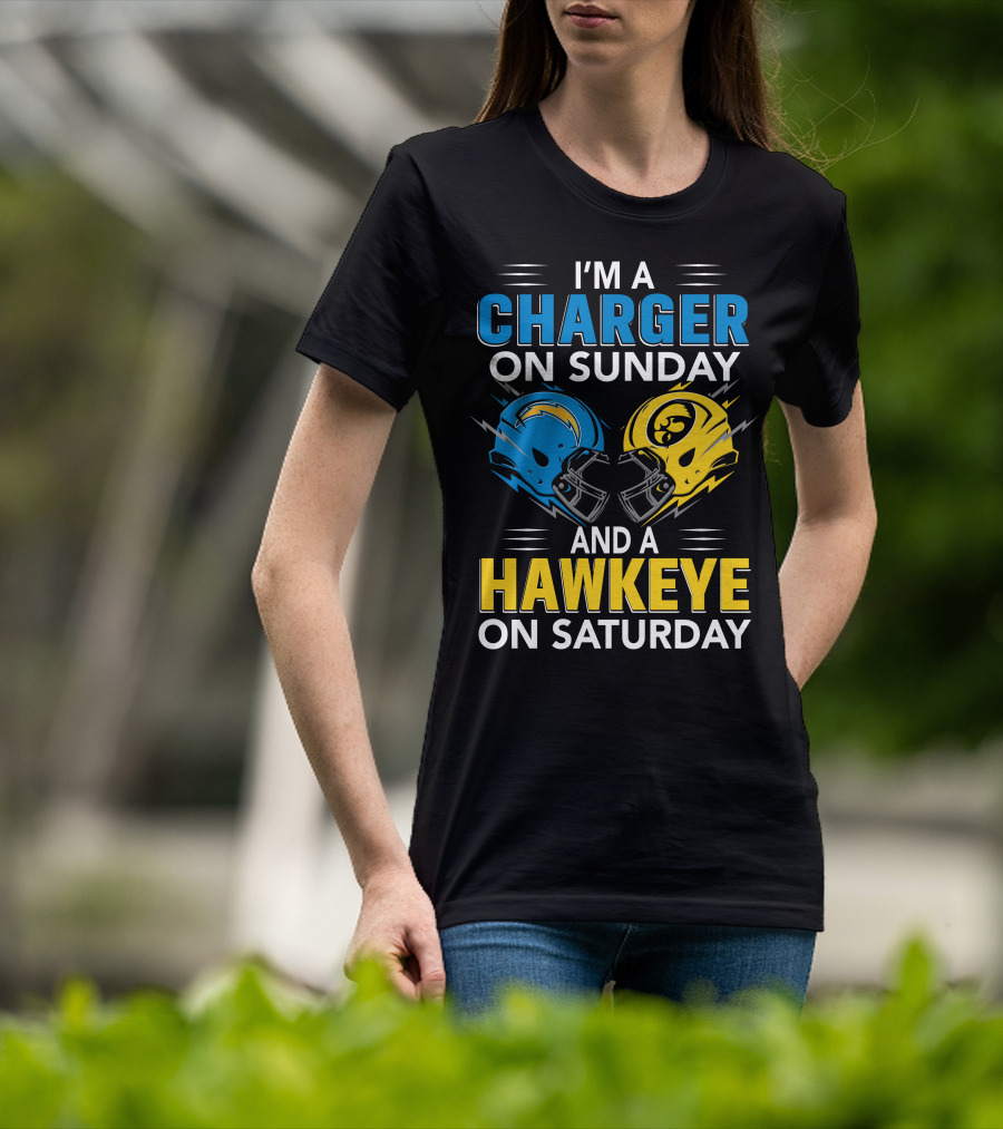 I'm A Charger On Sunday And A Hawkeye On Saturday Football Helmets T-Shirt