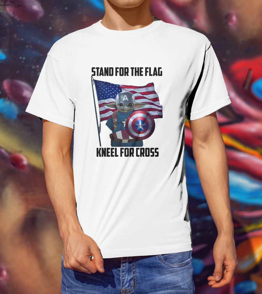 Stand For The Flag Kneel For Cross Grogu Captain America Shield American Flag T-Shirt