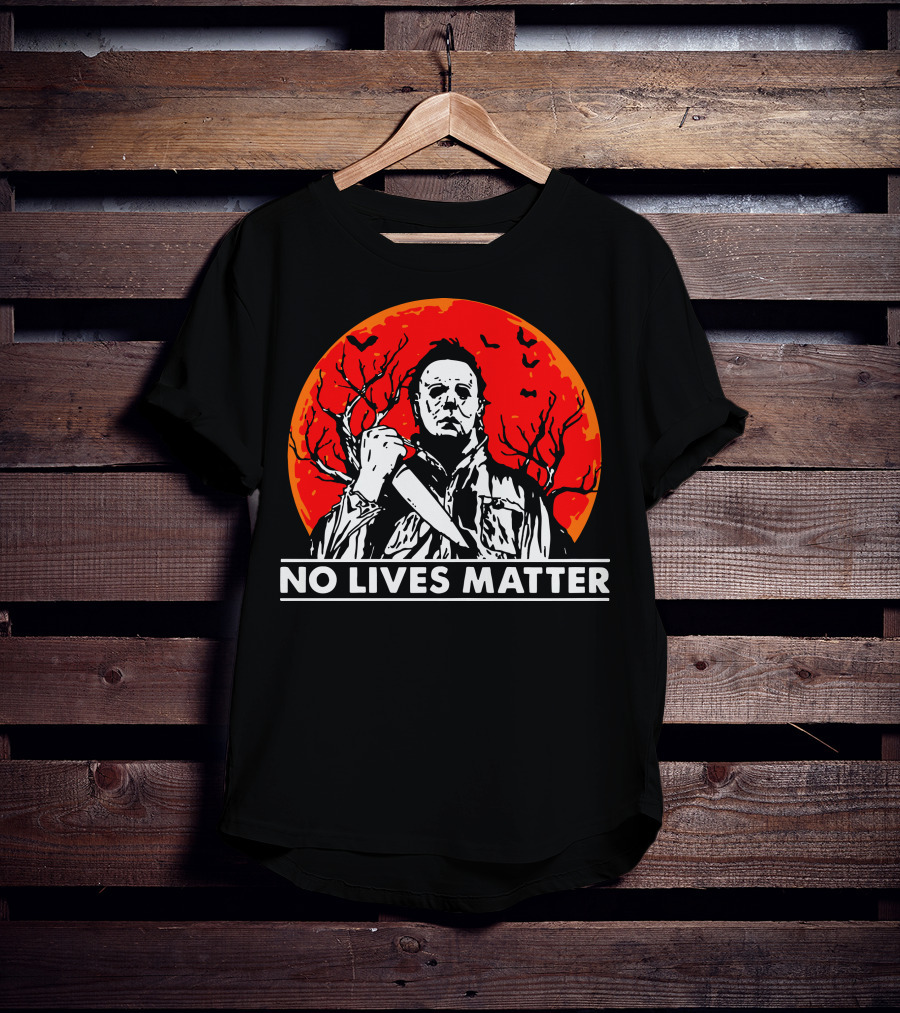 No Lives Matter Michael Myers Halloween Moon Knife Red Full Moon T-Shirt