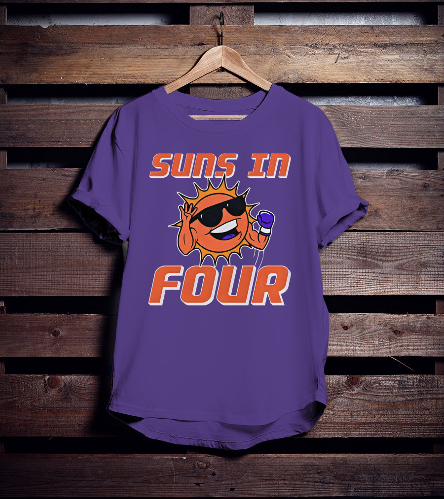 Suns In Four Dave Portnoy Merch Store T-Shirt