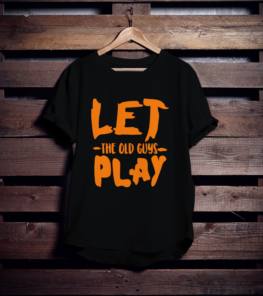 Evan Longoria Let The Old Guys Play SF Giants T-Shirt