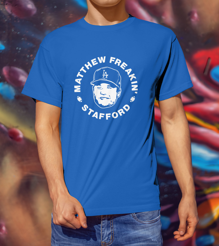 Matthew Freakin' Stafford LA Baseball Cap Image T-Shirt