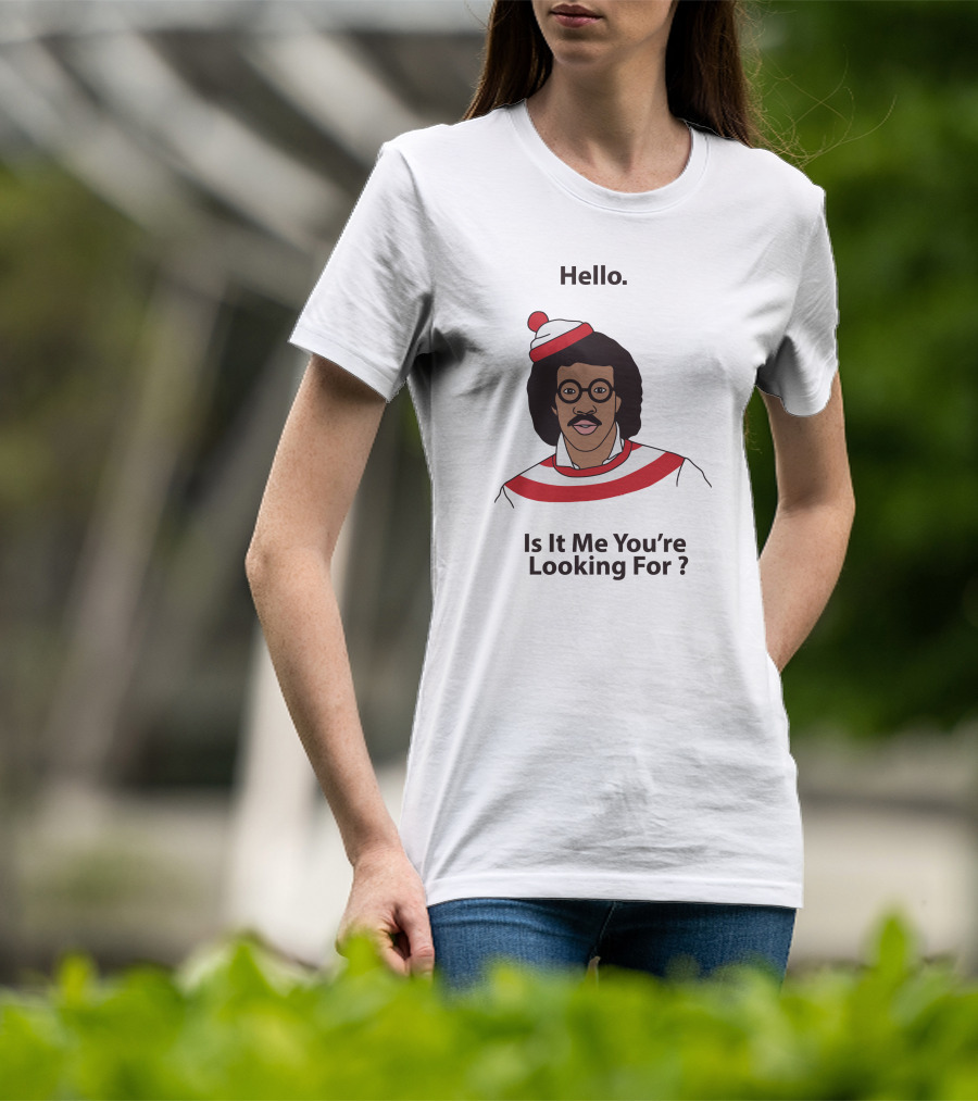 Hello Is It Me You're Looking For Lionel Richie Waldo T-Shirt