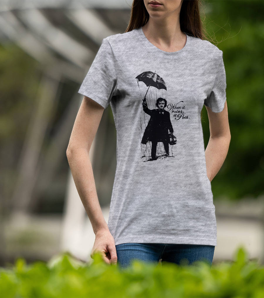 When It Rains It Poes Edgar Umbrella T-Shirt