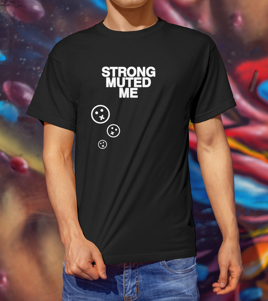 Strong Muted Me Shibnobi Merch Smiley Faces T-Shirt