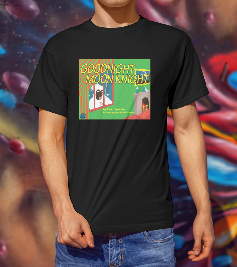Goodnight Moon Knight By Marc Spector Pictures By Jean-Paul DuChamp T-Shirt
