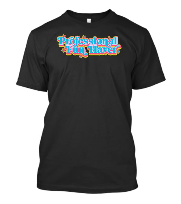 Dizzydyl Professional Fun Haver Colorful Star T-Shirt