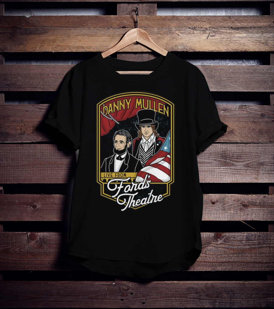 Danny Mullen Live From Ford's Theatre T-Shirt