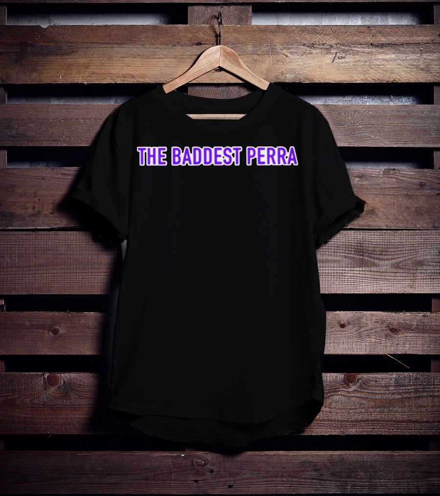 The Baddest Perra Louie Castro Merch T-Shirt