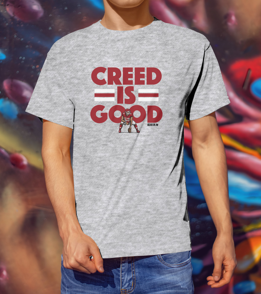 Creed Humphrey NFLPA Creed Is Good T-Shirt