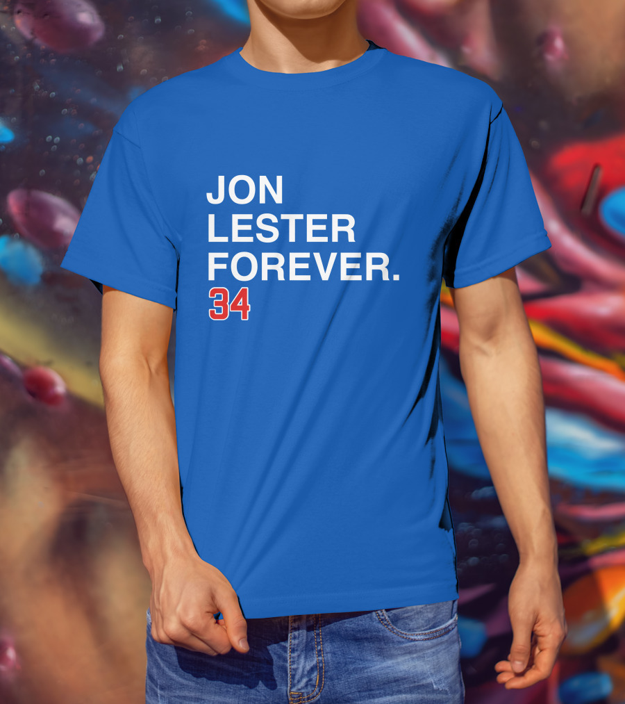 Jon Lester Forever 34 T-Shirt