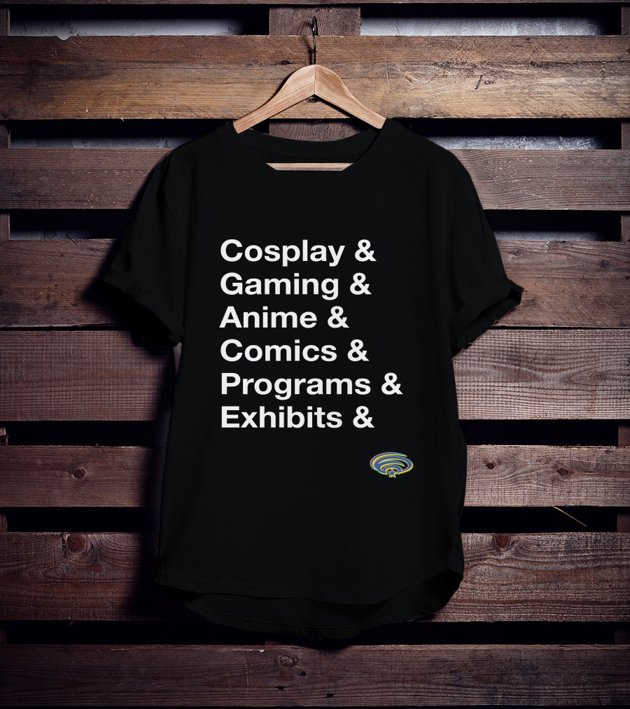 Wondercon Cosplay Gaming Anime Comics Programs Exhibits T-Shirt