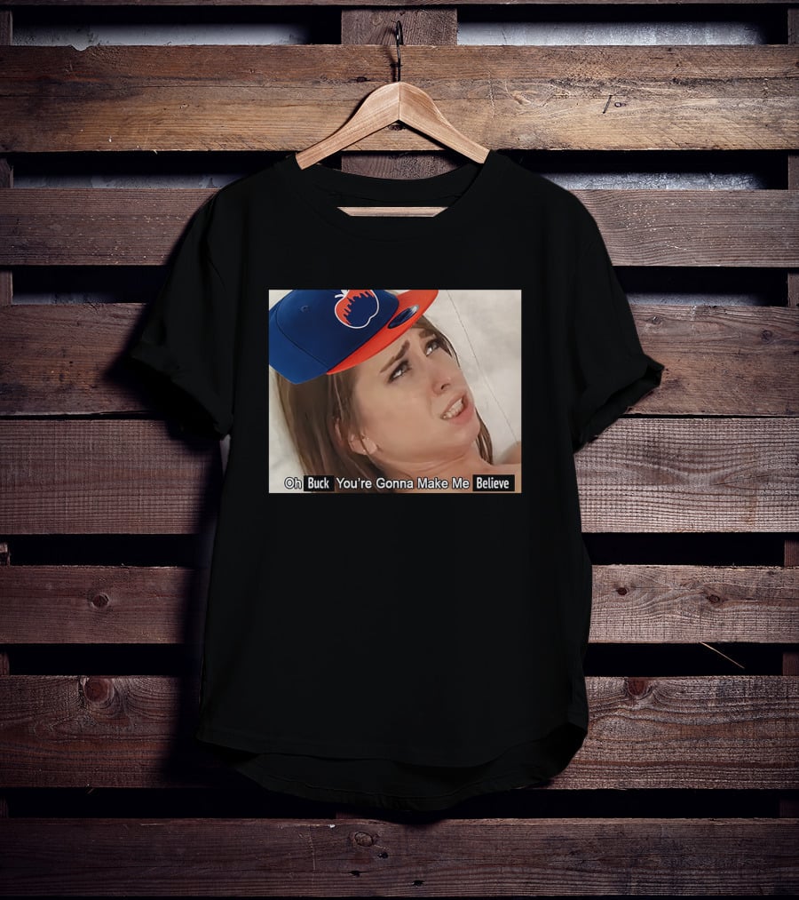 KFC Radio Oh Buck You're Gonna Make Me Believe Mets Hat Image T-Shirt