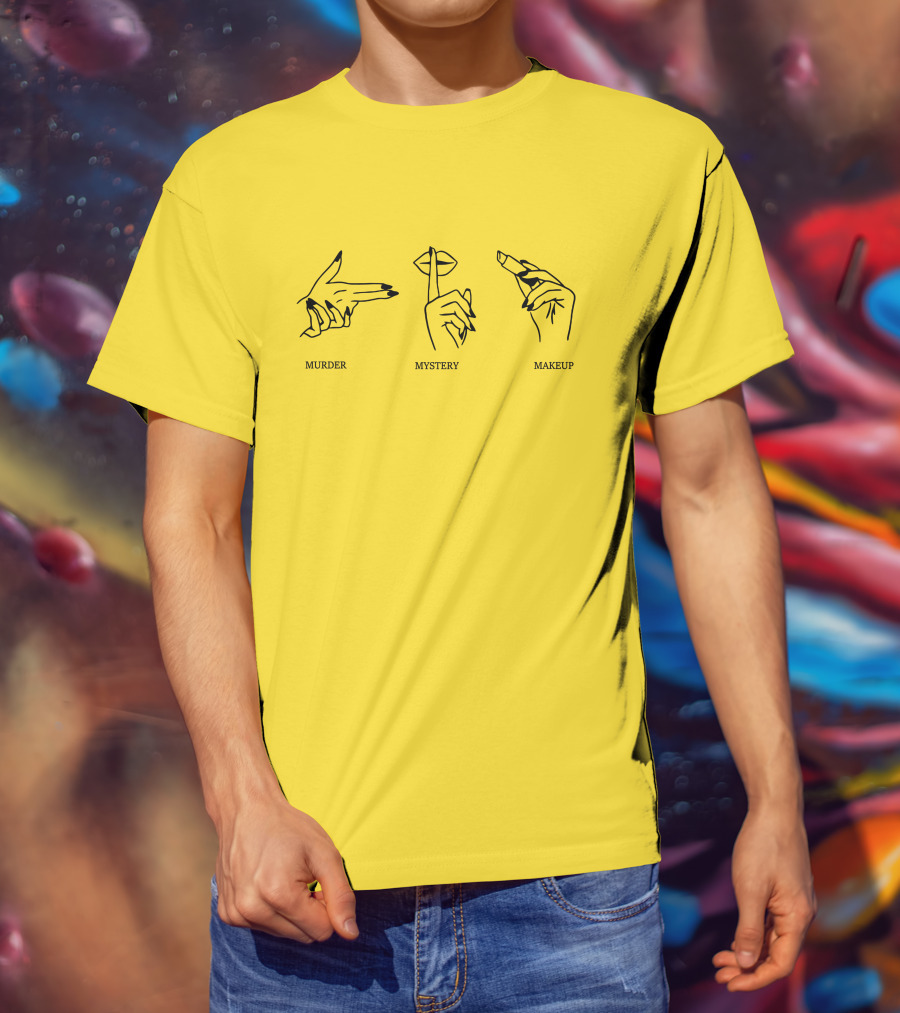Mmm Murder Mystery Makeup T-Shirt