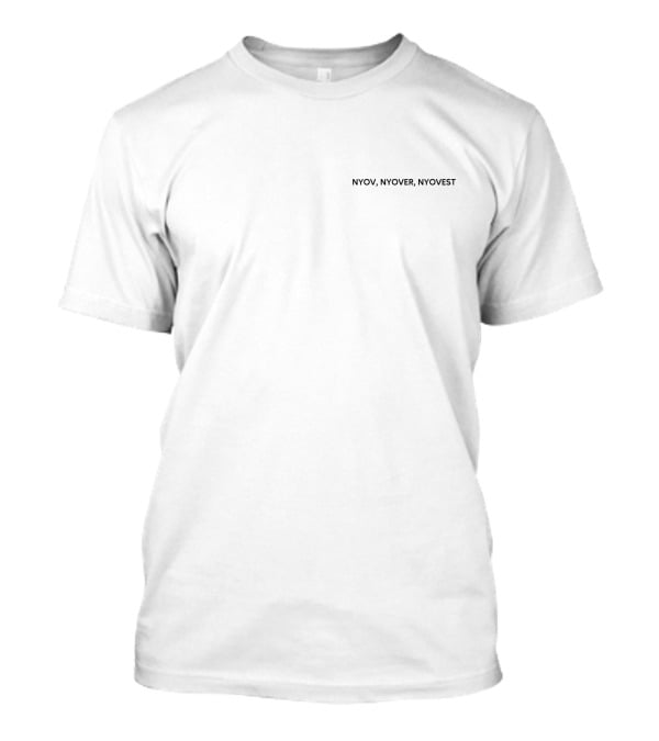 NYOV NYOVER NYOVEST T-Shirt