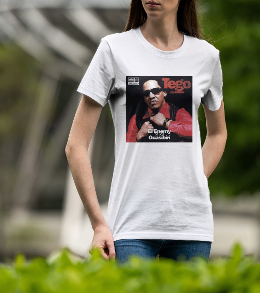 Tego Calderon El Enemy De Los Guasibiri Explicit Content Warning T-Shirt
