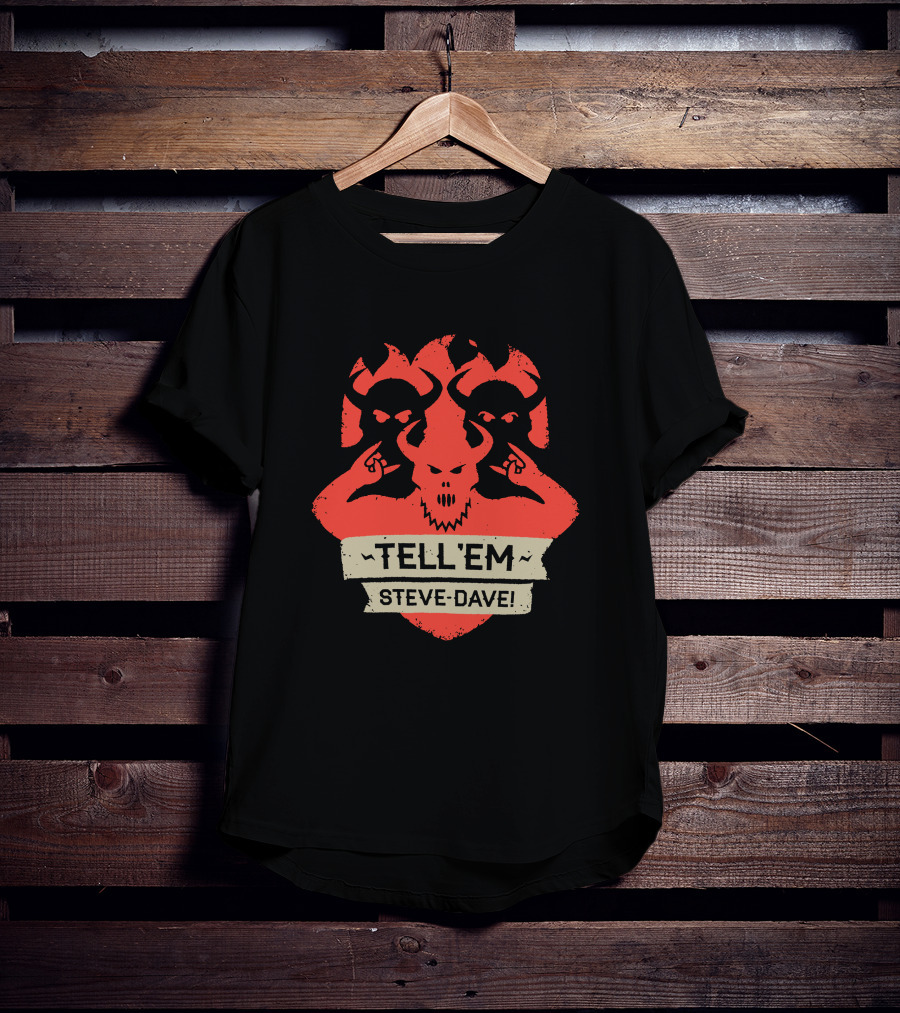 Tell Em Steve Dave Red Demonic Shield T-Shirt