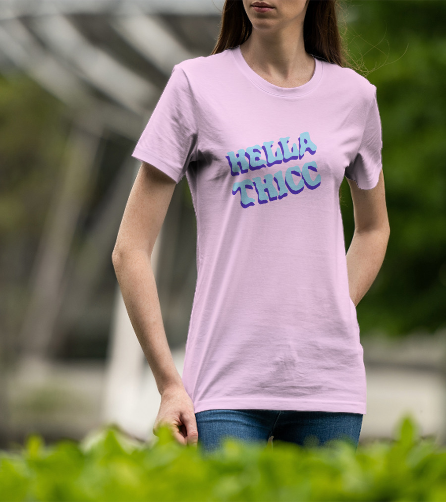 HELLA THICC Bold Text On Pink Background T-Shirt