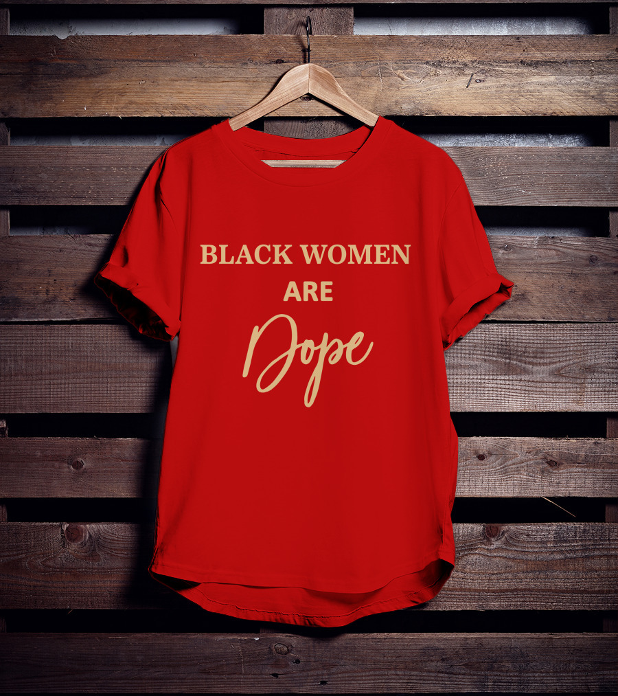 Black Women Are Dope Jovenelray Bresylvain T-Shirt