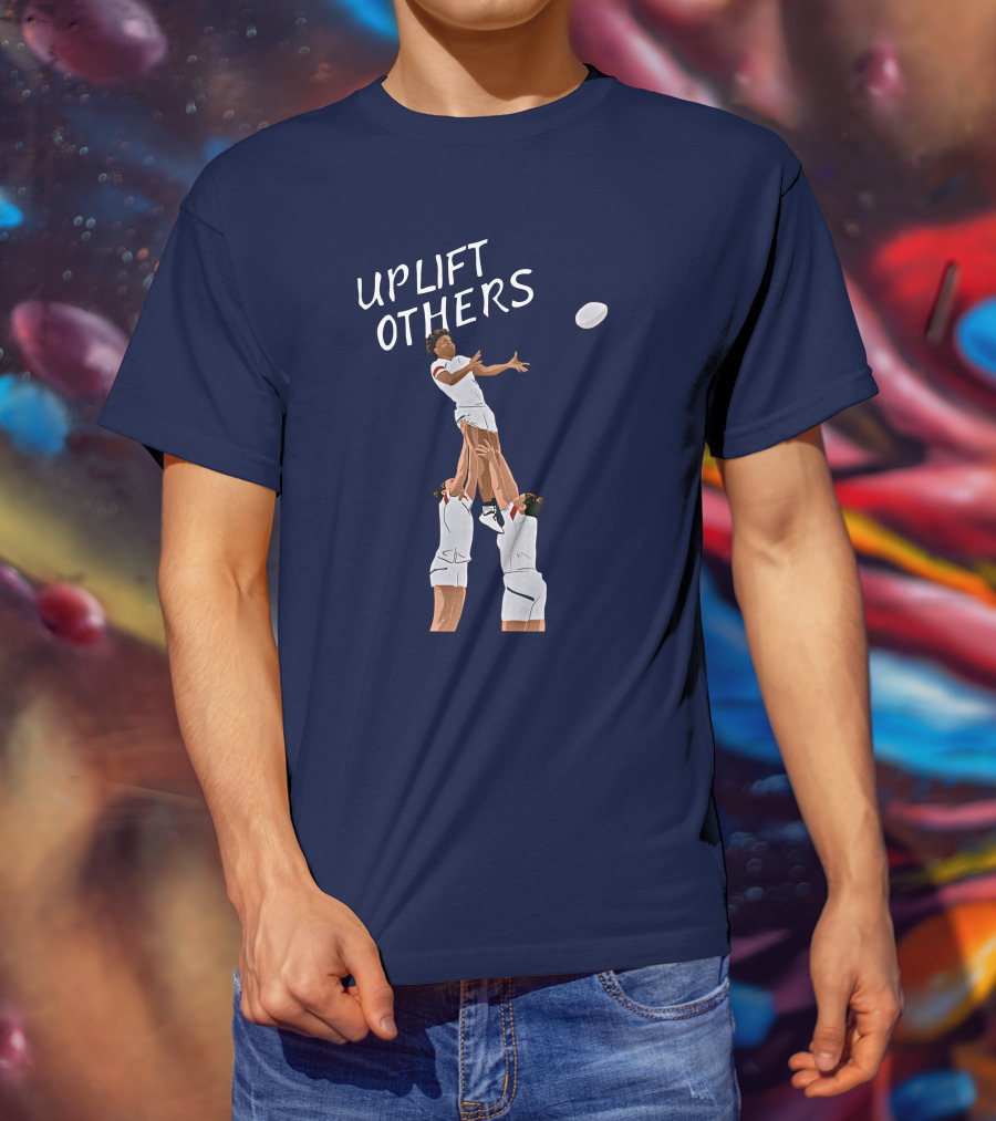 Kristhomas11 Uplift Others Rugby Teamwork Inspired T-Shirt