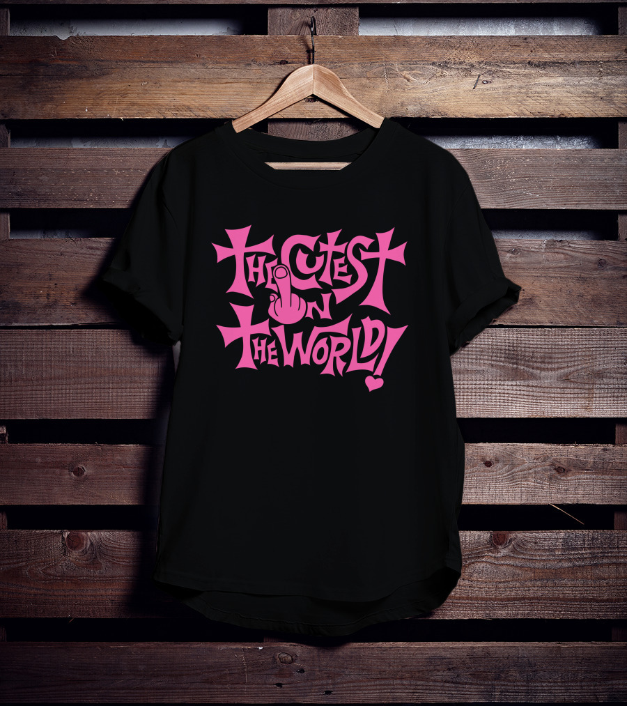 The Cutest In The World Pink Lettering With Heart And Finger T-Shirt