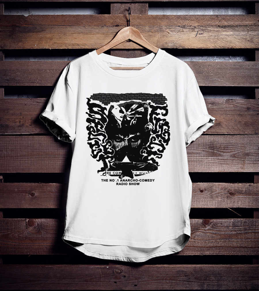 Street Fight Radio The No. 1 Anarcho-Comedy Radio Show T-Shirt