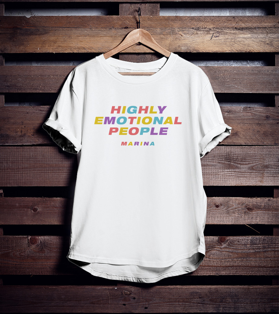 Highly Emotional People Marina T-Shirt