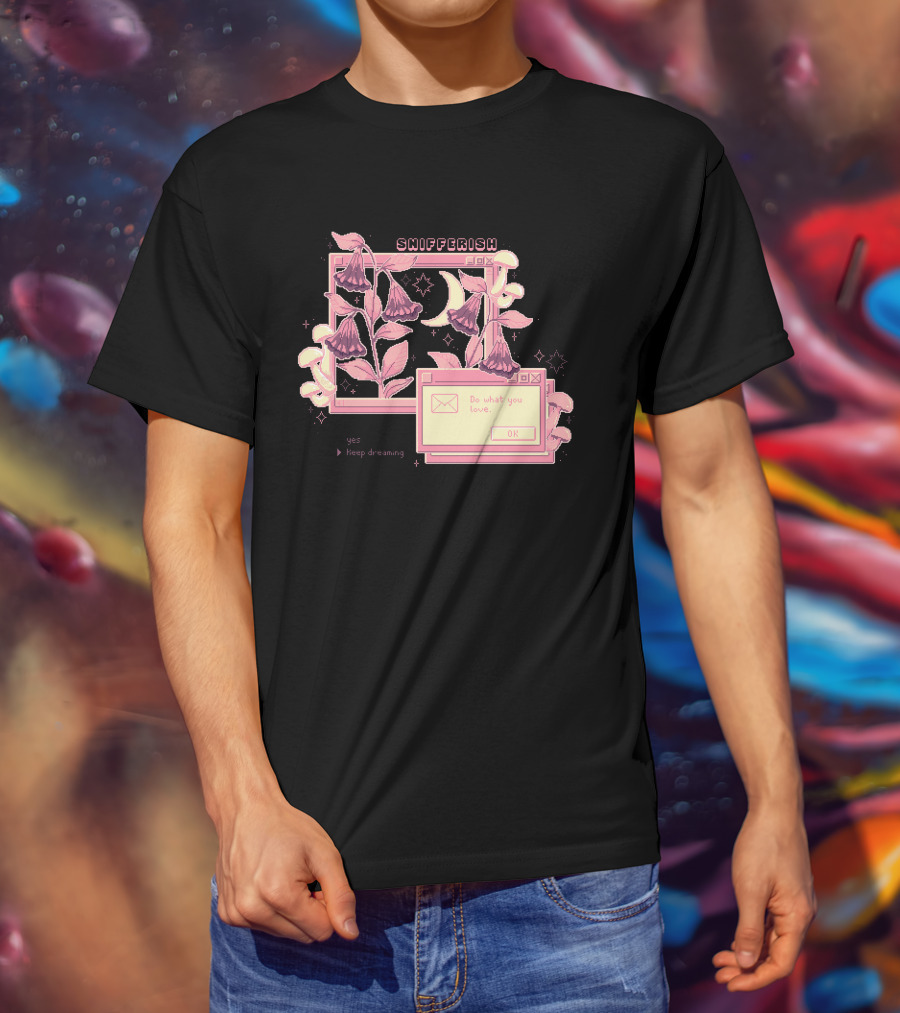 Snifferish Do What You Love Keep Dreaming Floral Pixel T-Shirt