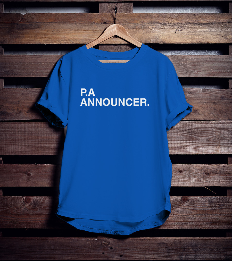 P.A Announcer T-Shirt