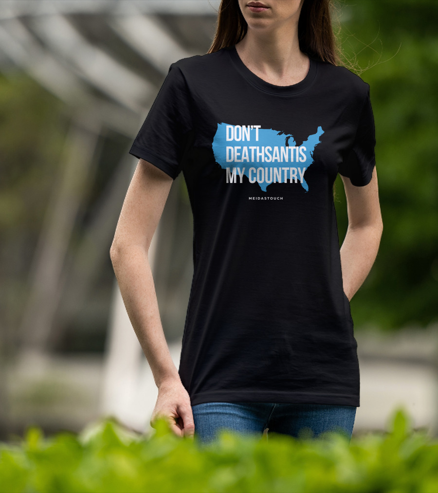 Meidastouch Don't Deathsantis My Country Shirt United States Map T-Shirt
