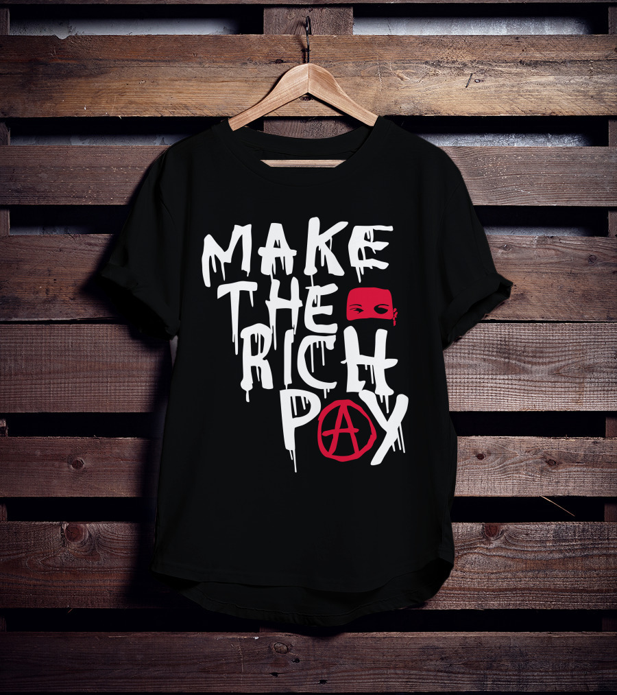Make The Rich Pay Anarchy Mask Hasan Piker T-Shirt