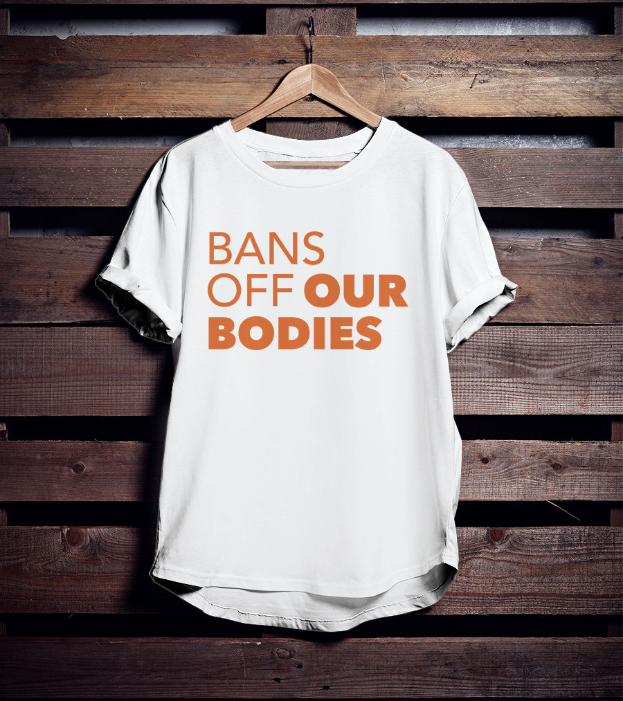 Bans Off Our Bodies ACLU Texas Bold Advocacy T-Shirt