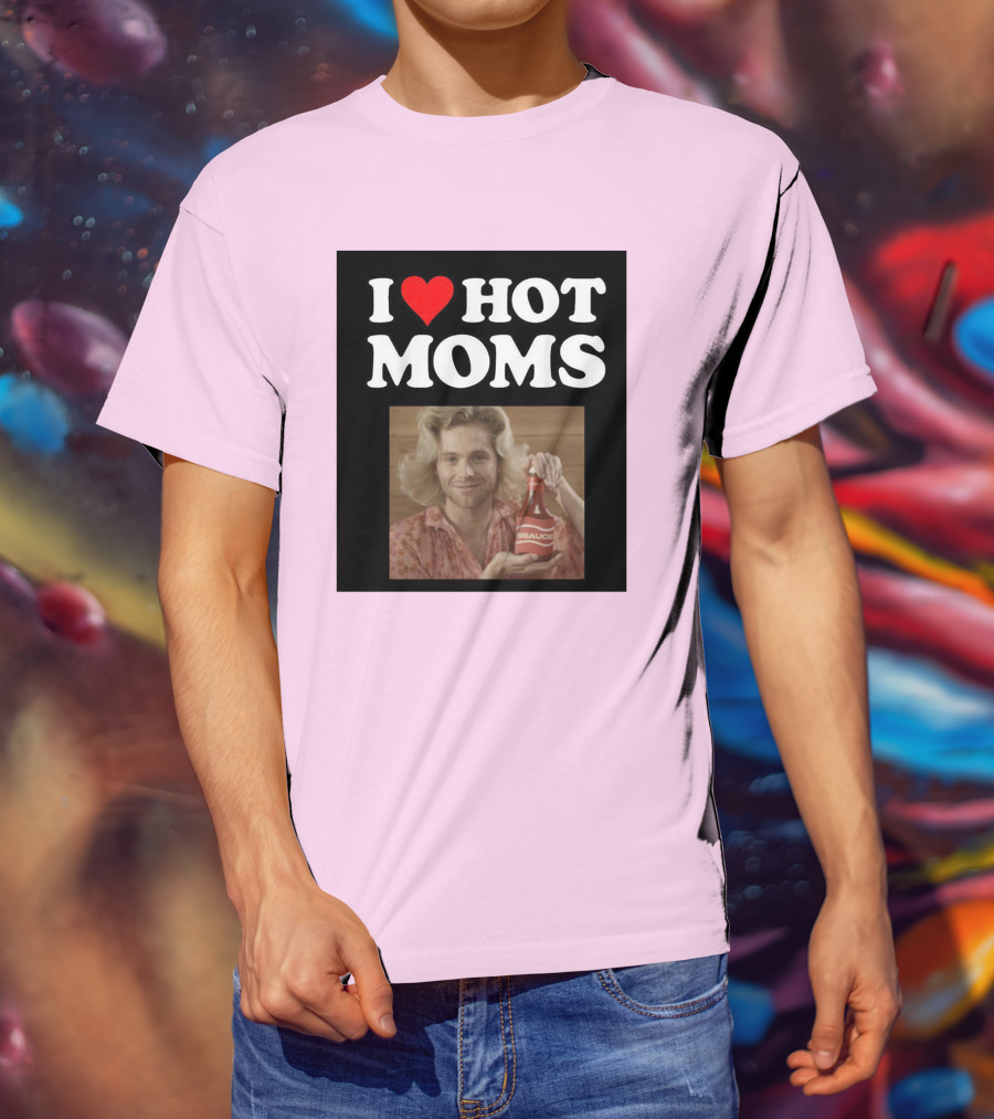 I Love Hot Moms Sauce Bottle Person Image Pink Background T-Shirt