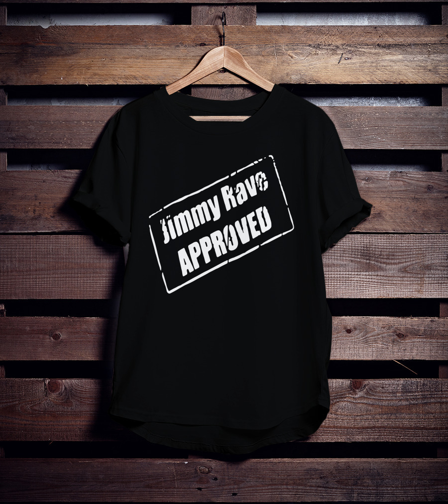 Jimmy Rave Approved Pro Wrestling Tees AEW T-Shirt
