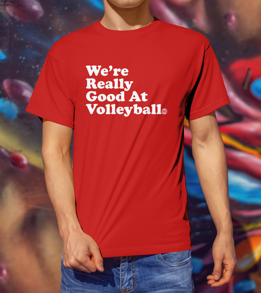 We're Really Good At Volleyball 60s T-Shirt