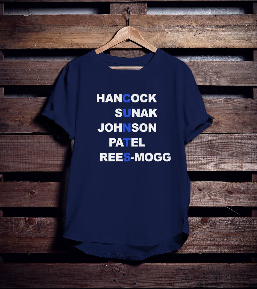 Hancock Sunak Johnson Patel Rees-Mogg Blue Letters Arrangement T-Shirt