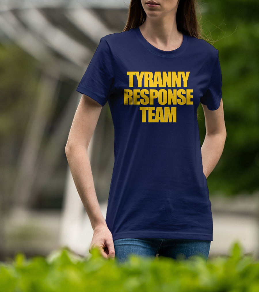 Tyranny Response Team Infowars T-Shirt