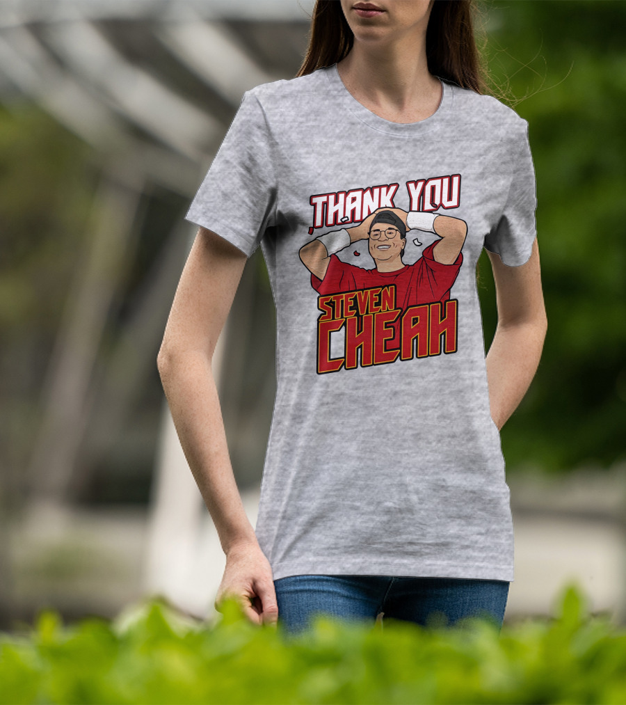 Thank You Steven Cheah T-Shirt