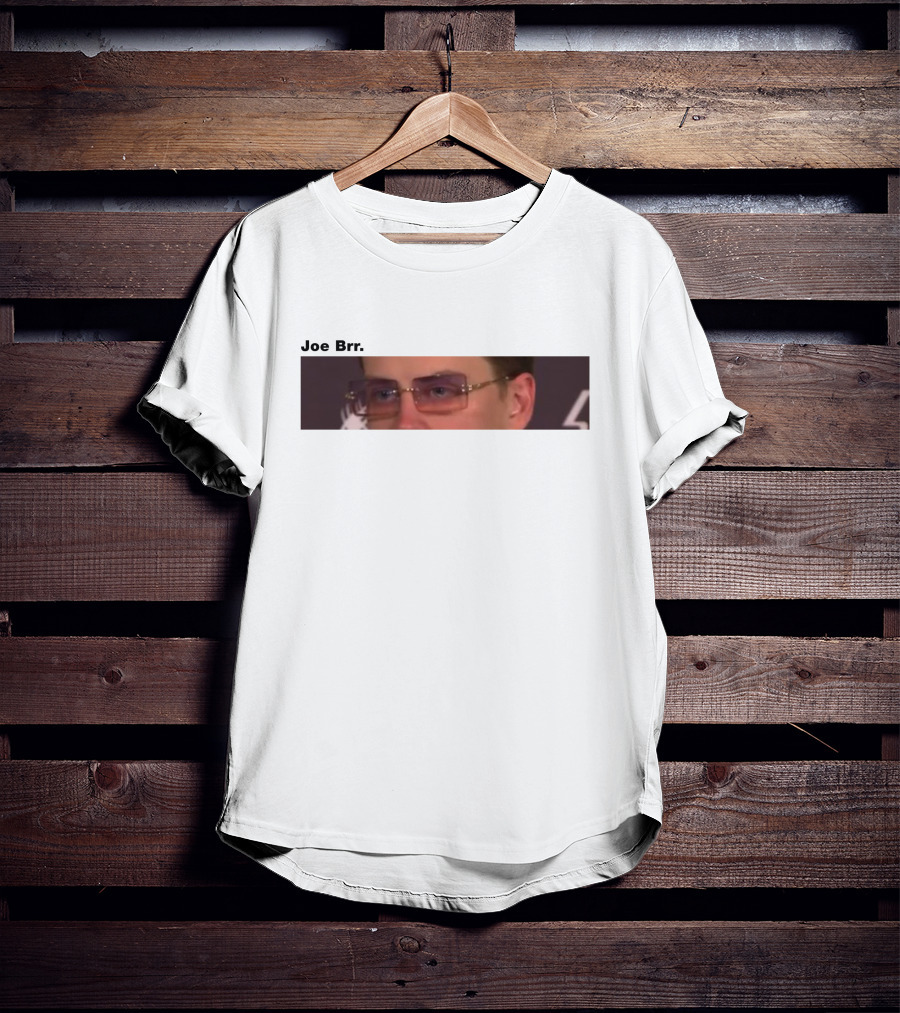 Joe Brr T-Shirt