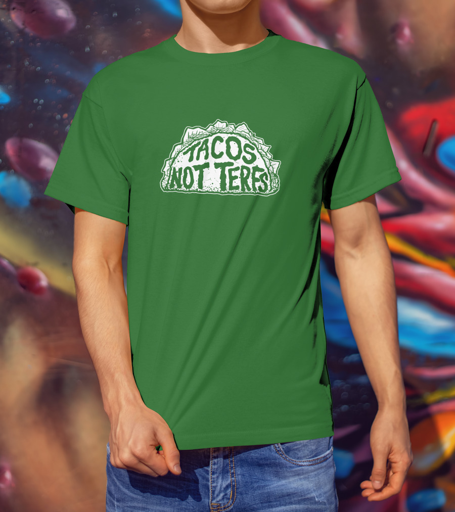 Dory Madness Tacos Not Terfs Green Background T-Shirt